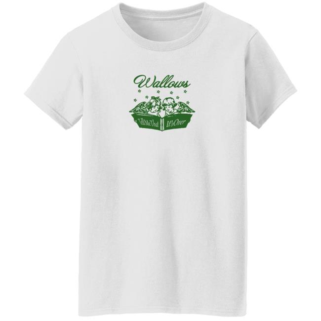 Wallows Tell Me That It's Over Shirt Wallows Tell Me That It's Over Shirt