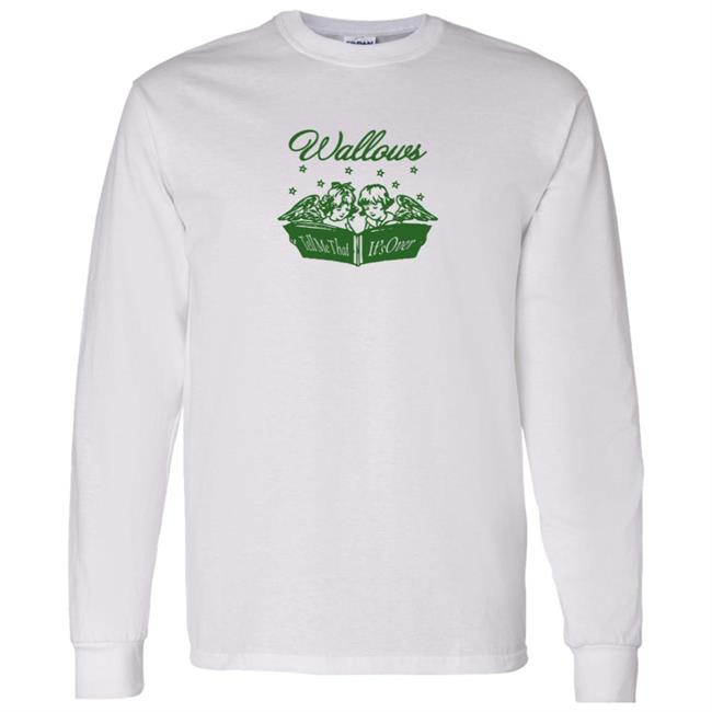 Wallows Tell Me That It's Over Shirt Wallows Tell Me That It's Over Shirt
