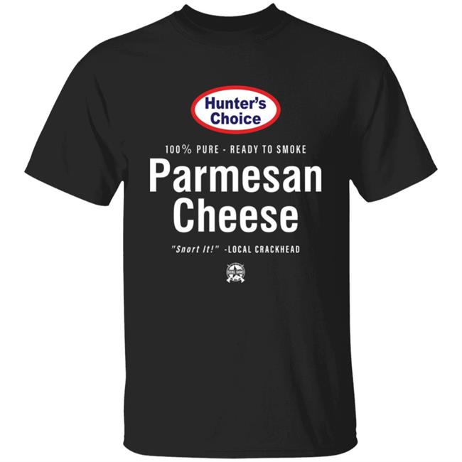 Jack Posobiec Hunter's Choice Parmesan Cheese Shirt Hoodie Sweatshirt