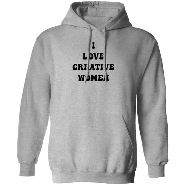 I Love Creative Women Shirt