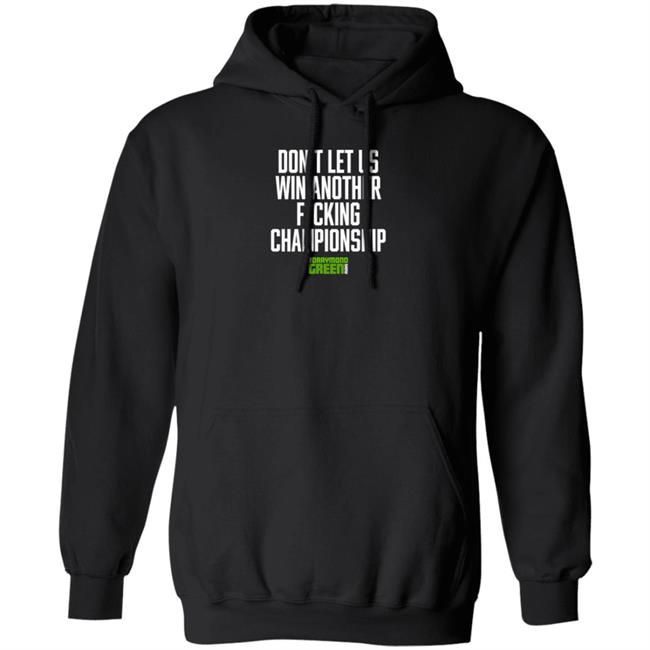 Don't Let Us Win Another Fucking Championship Shirt