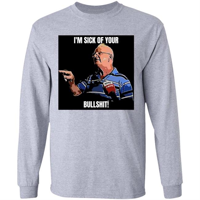 I'm Sick Of Your Bullshit Shirt Rhys Muldoon Rhysam I'm Sick Of Your Bullshit Shirt Rhys Muldoon Rhysam
