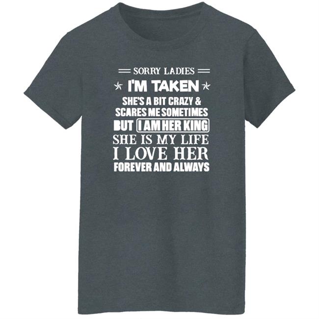 Maya Sorry Ladies I'm Taken Shirt Ogbff Store Maya Sorry Ladies I'm Taken Shirt Ogbff Store