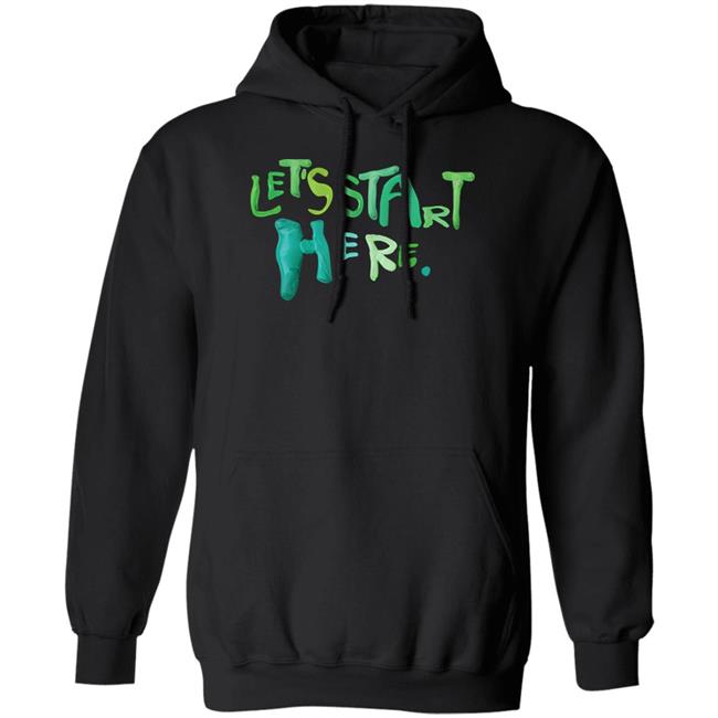 Lilyachtyshop Let's Start Here Hoodie Turning The Tables