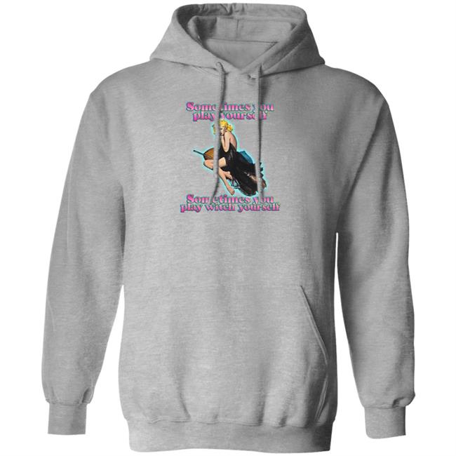Sometimes You Play Yourself Sometimes You Play Witch Yourself Shirt