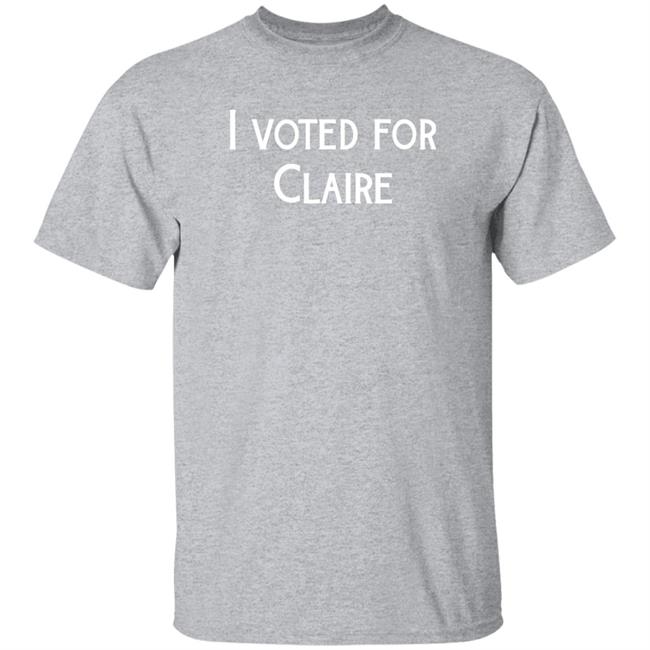 I Voted For Claire Shirt Clairewitz1 Corn Fed Threads Claire Mccaskill