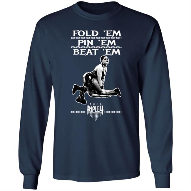 The Wrestledude Fold 'Em Pin 'Em Beat 'Em Shirt Rhea Ripley's The Wrestledude Fold 'Em Pin 'Em Beat 'Em Shirt Rhea Ripley's