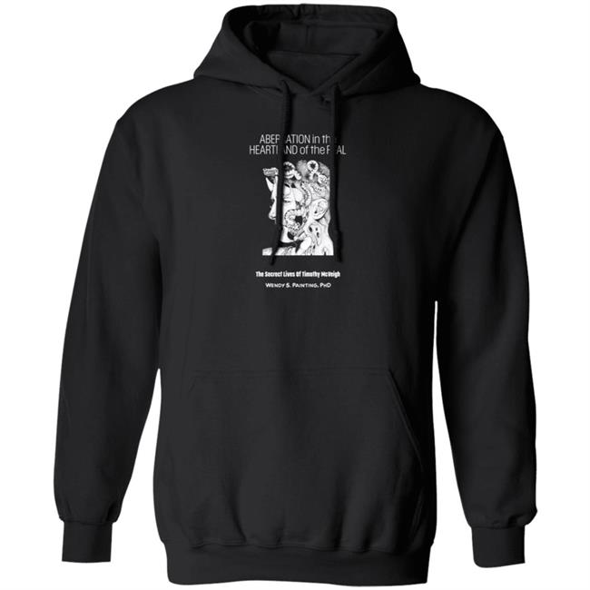 Aberration In The Heartland Of The Real The Secret Lives Of Timothy Mcveigh Shirt