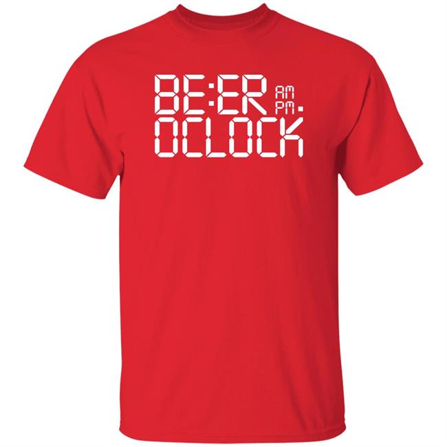 Be Er Am Pm Oclock Shirt Bobos Be Er Am Pm Oclock Shirt Bobos
