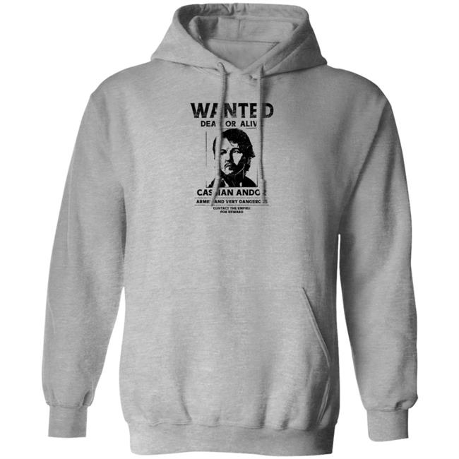 Wanted Dead Or Alive Cassian Andor Shirt