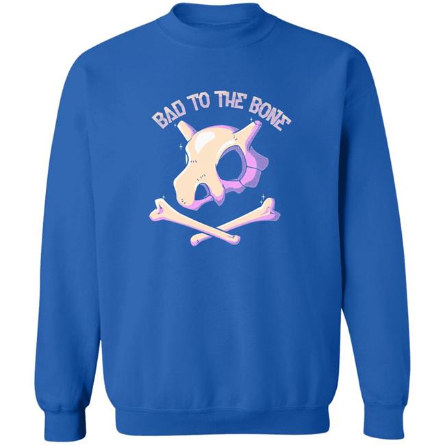 Bad To The Bone Shirt Bad To The Bone Shirt