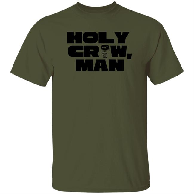 Andrew Flanagan Holy Crow Man Shirt Chefadamlibby Store