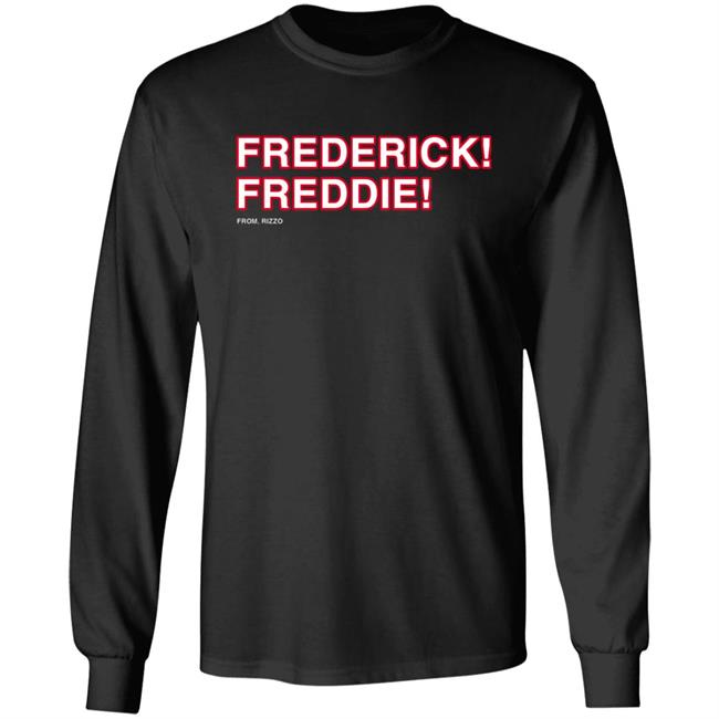 Frederick Freddie From Rizzo Shirt Chicago Cubs Anthony Rizzo Frederick Freddie Shirt Hoodie Sweatshirt
