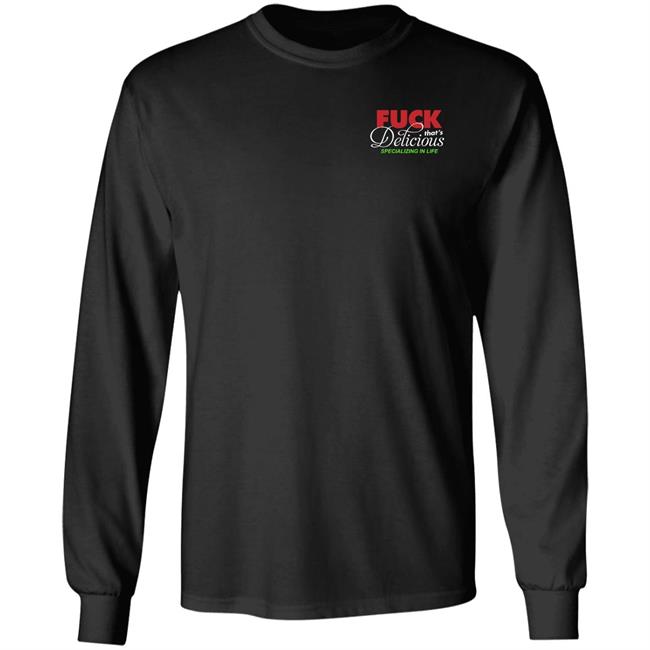 Fuck That's Delicious Specializing In Life Hoodie Action Bronson Shop Fuck That's Delicious Hoodie Shirt