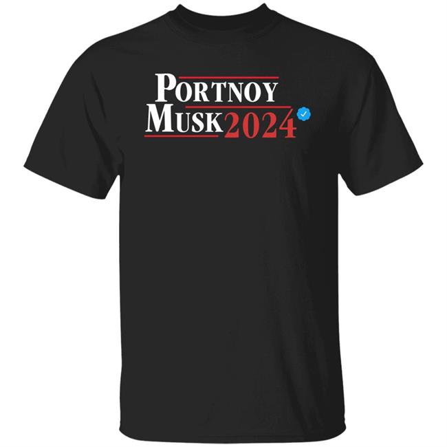Portnoy Musk 2024 II Shirt Barstool Sports Store Elon Musk Twitter Portnoy Musk 2024 II Shirt Barstool Sports Store Elon Musk Twitter
