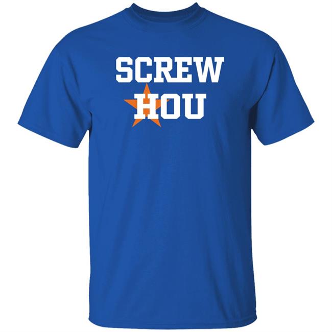 Screw Hou Shirt Coach Jimmy Randazzo Houston Astros Screw Hou Shirt Coach Jimmy Randazzo Houston Astros