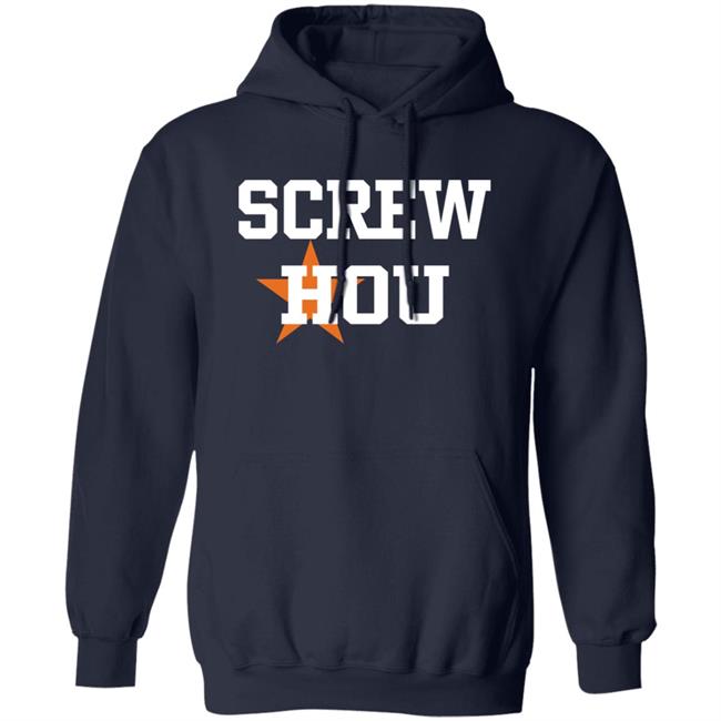 Screw Hou Shirt Coach Jimmy Randazzo Houston Astros Screw Hou Shirt Coach Jimmy Randazzo Houston Astros