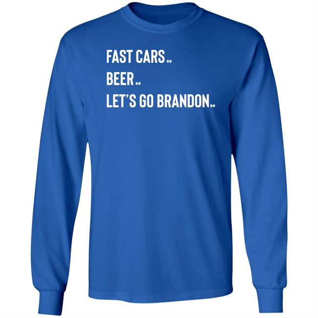 Hodgetwins Store Fast Cars Beer Let's Go Brandon Shirt Hodgetwins Store Fast Cars Beer Let's Go Brandon Shirt