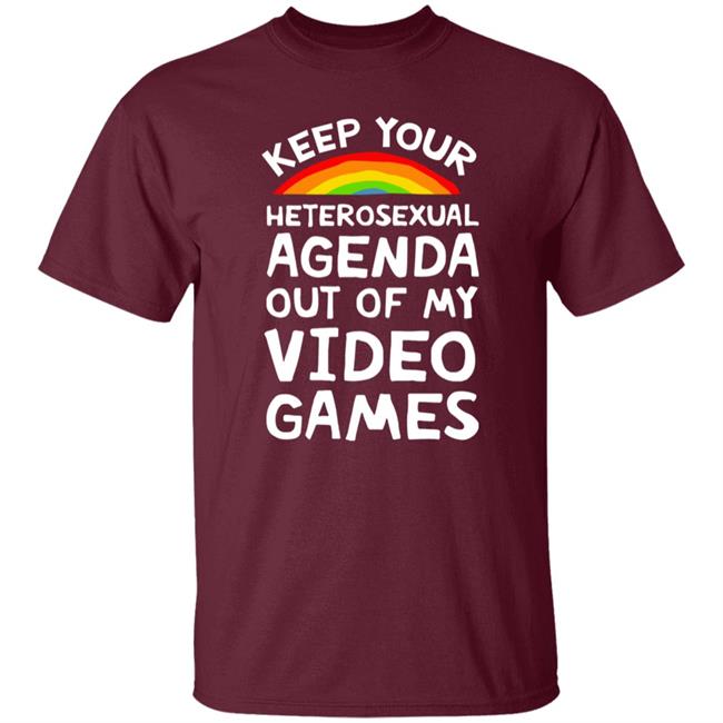 Lookhuman Store Keep Your Heterosexual Agenda Out Of My Video Games Shirt Iambrandon Lookhuman Store Keep Your Heterosexual Agenda Out Of My Video Games Shirt Iambrandon