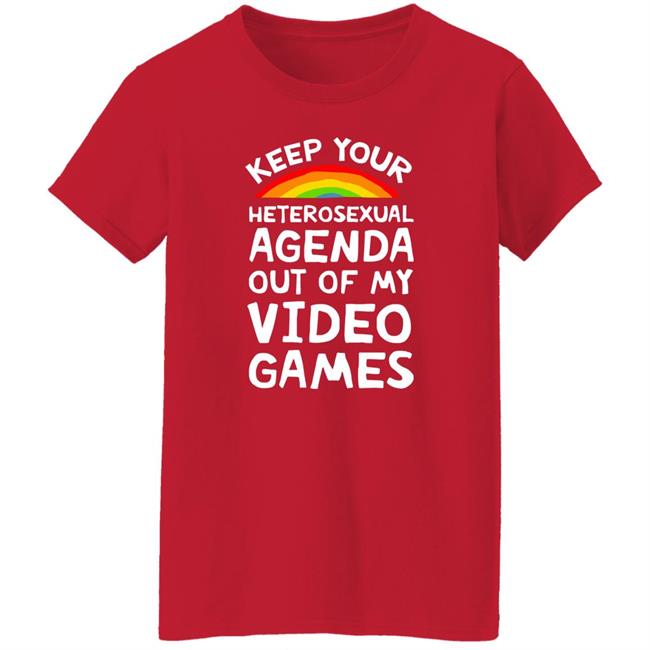 Lookhuman Store Keep Your Heterosexual Agenda Out Of My Video Games Shirt Iambrandon Lookhuman Store Keep Your Heterosexual Agenda Out Of My Video Games Shirt Iambrandon