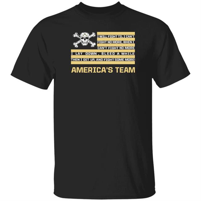 Blair Vaughan I Will Fight Til I Can't Fight No More America's Team Shirt Army Football Skull And Crossbones