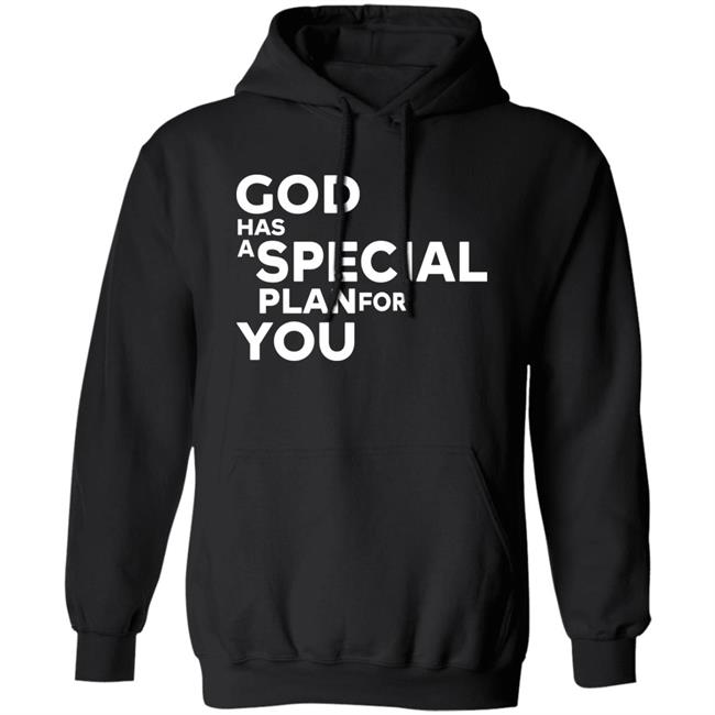 God Has A Special Plan For You Hoodie Adanna