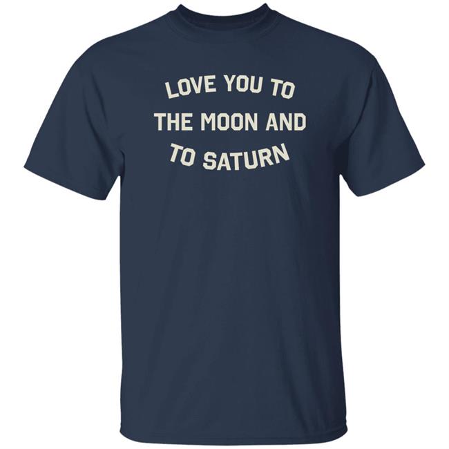 Intheclareyet The Moon And To Saturn Shirt Storeuk.Taylorswift Intheclareyet The Moon And To Saturn Shirt Storeuk.Taylorswift