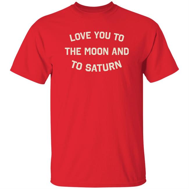 Intheclareyet The Moon And To Saturn Shirt Storeuk.Taylorswift Intheclareyet The Moon And To Saturn Shirt Storeuk.Taylorswift