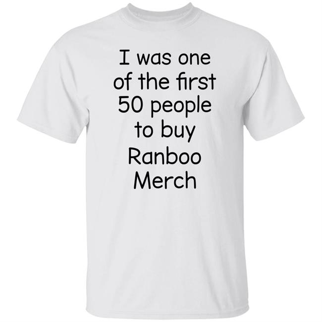 I Was One Of The First 50 People To Buy Ranboo Merch Shirt Yeahsleepi