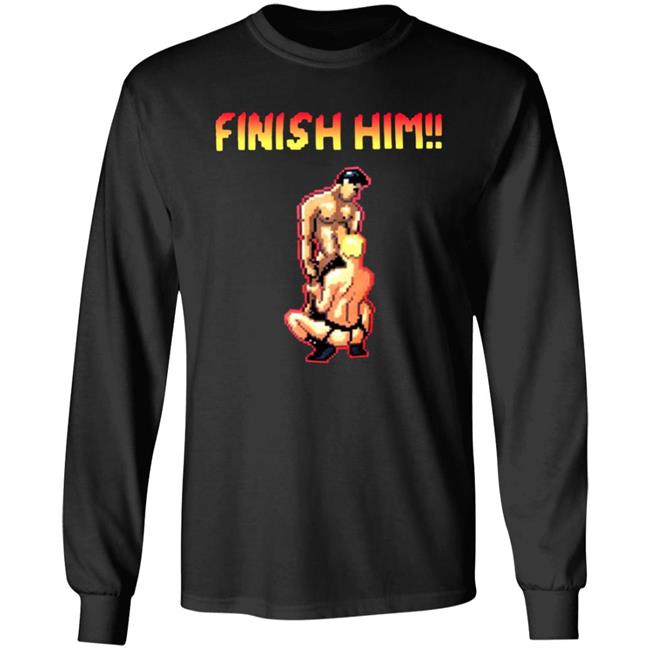 Finish Him Shirt Gaymer Finish Him Shirt Hoodie Sweatshirt
