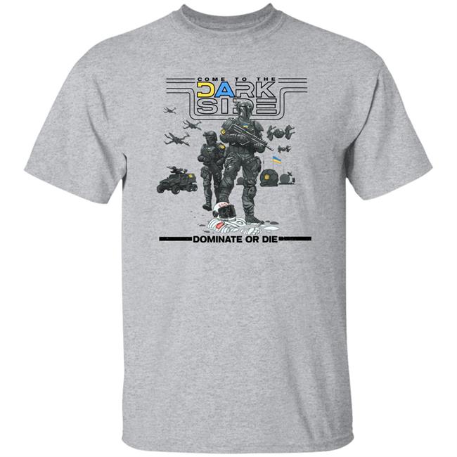 Zelenskyy Wearing Come To The Dark Side Dominate Or Die Shirt M-Tac Футболка Ua Side Light Olive Shirt Militarist Merch Zelenskyy Wearing Come To The Dark Side Dominate Or Die Shirt M-Tac Футболка Ua Side Light Olive Shirt Militarist Merch