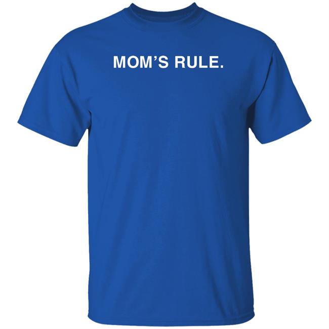 Mom's Rule Shirt Obvious Shirts Store