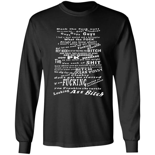 Back The Fuck Out This Is Some Full Guys Guys Guys Shirt Woodark Merch Team Roast Shirt Hoodie Sweatshirt