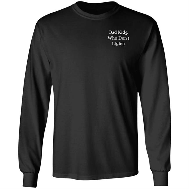 Bad Kids Who Don't Listen Shirt Chicago Sox The Summer Of George Bad Kids Who Don't Listen Shirt Hoodie Sweatshirt