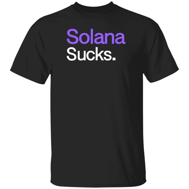 Solana Sucks Shirt Daniel Mateö Solana Sucks Shirt