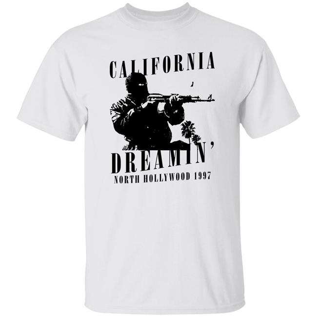 California Dreamin North Hollywood 1997 Shirt Krus Kruschiki Merch