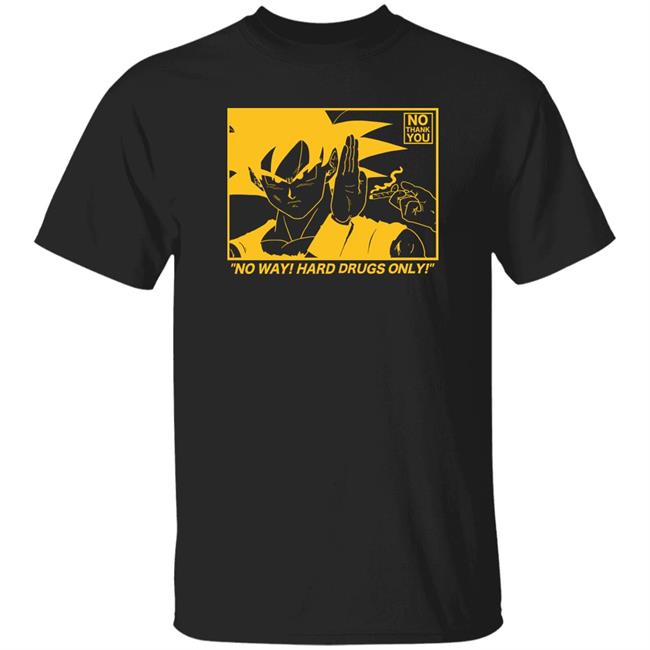 Rory Blank Store No Thank You No Way Hard Drugs Only Shirt Rory Blank Bonejail