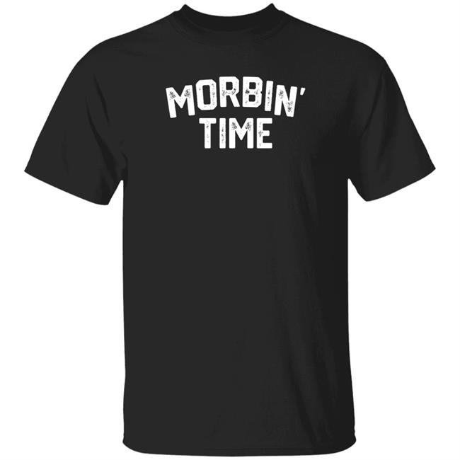 Loudmouth Threads Merch Morbin' Time Shirt Lebbertoxd