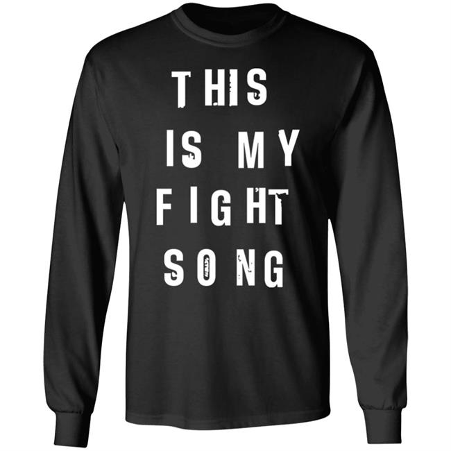 This Is My Fight Song Shirt Selena Gomez Taylor Swift