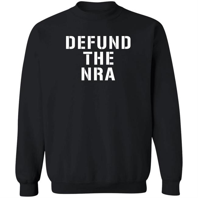 Defund The Nra Shirt Amy Liberal World Gear Company
