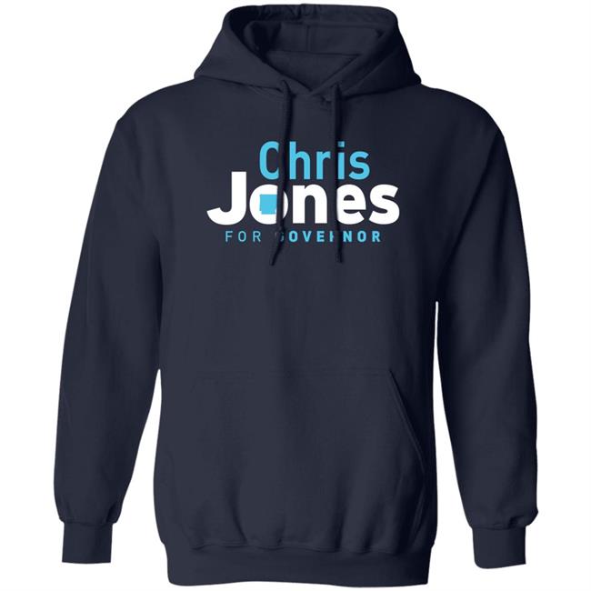 Chris Jones For Governor Shirt Chrisforgovernor Store Will Watson