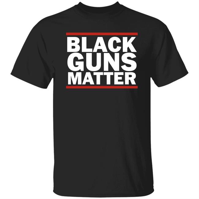 Black Guns Matter Shirt Black Guns Matter Merch Maj Toure Sebastian Gorka Drg Black