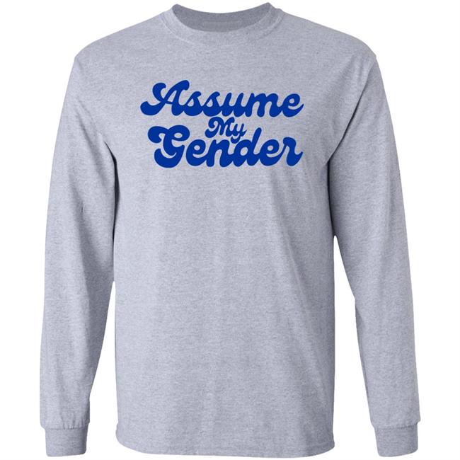 Yanky Assume My Gender Shirt Rebel News Store