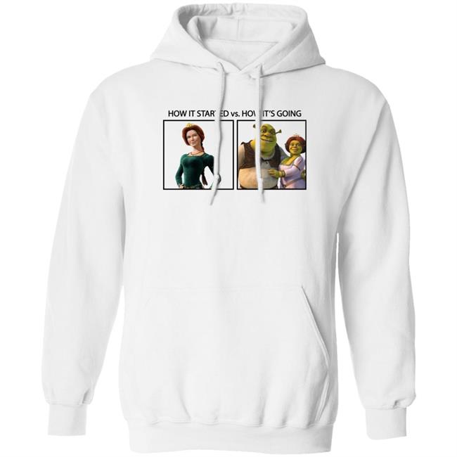 Shrek How It Started Vs How It's Going Shirt Princess Fiona