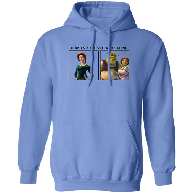 Shrek How It Started Vs How It's Going Shirt Princess Fiona Princess Fiona Shrek How It Started Vs How It's Going Shirt
