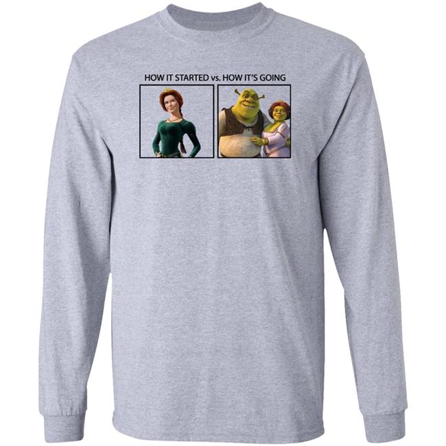 Shrek How It Started Vs How It's Going Shirt Princess Fiona Princess Fiona Shrek How It Started Vs How It's Going Shirt