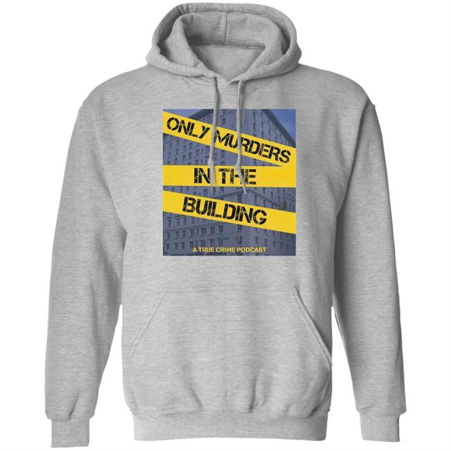 Standingroomonly Merch Only Murders In The Building A True Crime Podcast Hoodie