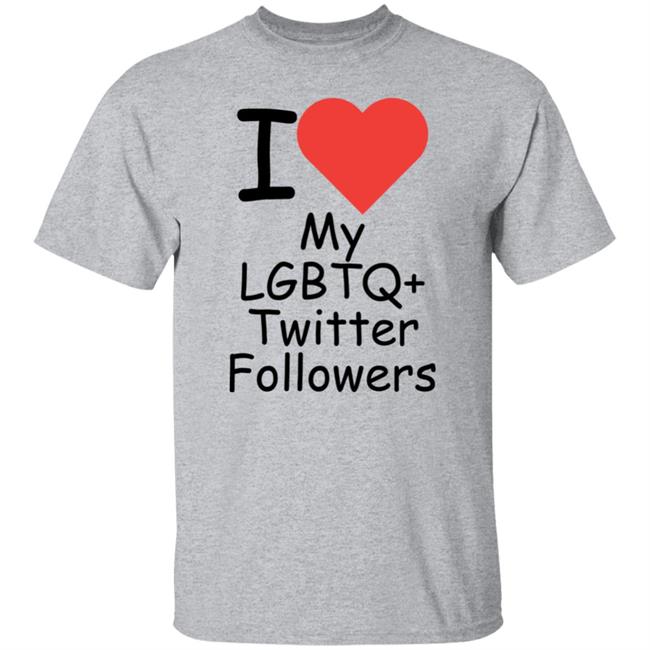 Will Menaker I Love My Lgbtq+ Twitter Followers Shirt I Love My Lgbtq+ Twitter Followers Shirt Will Menaker