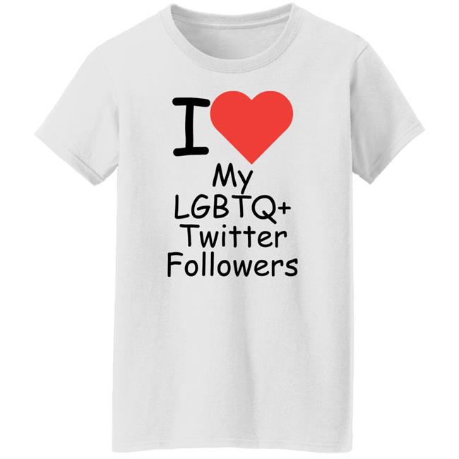 Will Menaker I Love My Lgbtq+ Twitter Followers Shirt I Love My Lgbtq+ Twitter Followers Shirt Will Menaker