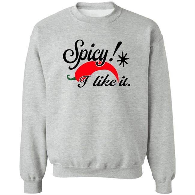 Justin Bieber Spicy I Like It Sweatshirt Spicy I Like It Sweatshirt Justin Bieber